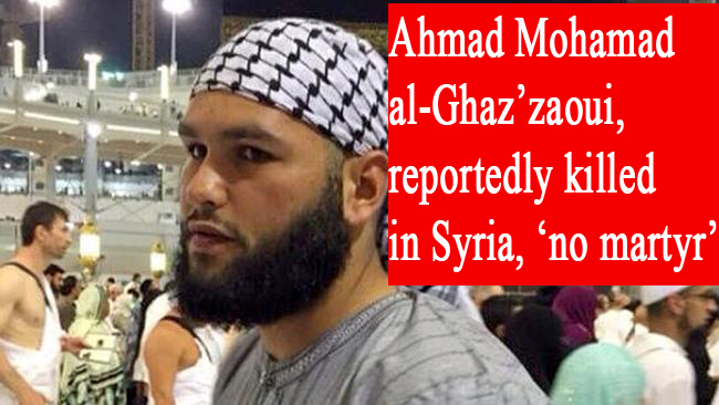 Photo of Ahmad Mohamad al-Ghaz’zaoui, reportedly killed in Syria, ‘no martyr’