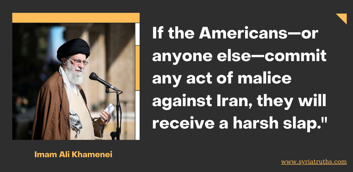 If the Americans—or anyone else—commit any act of malice against Iran, they will receive a harsh slap.